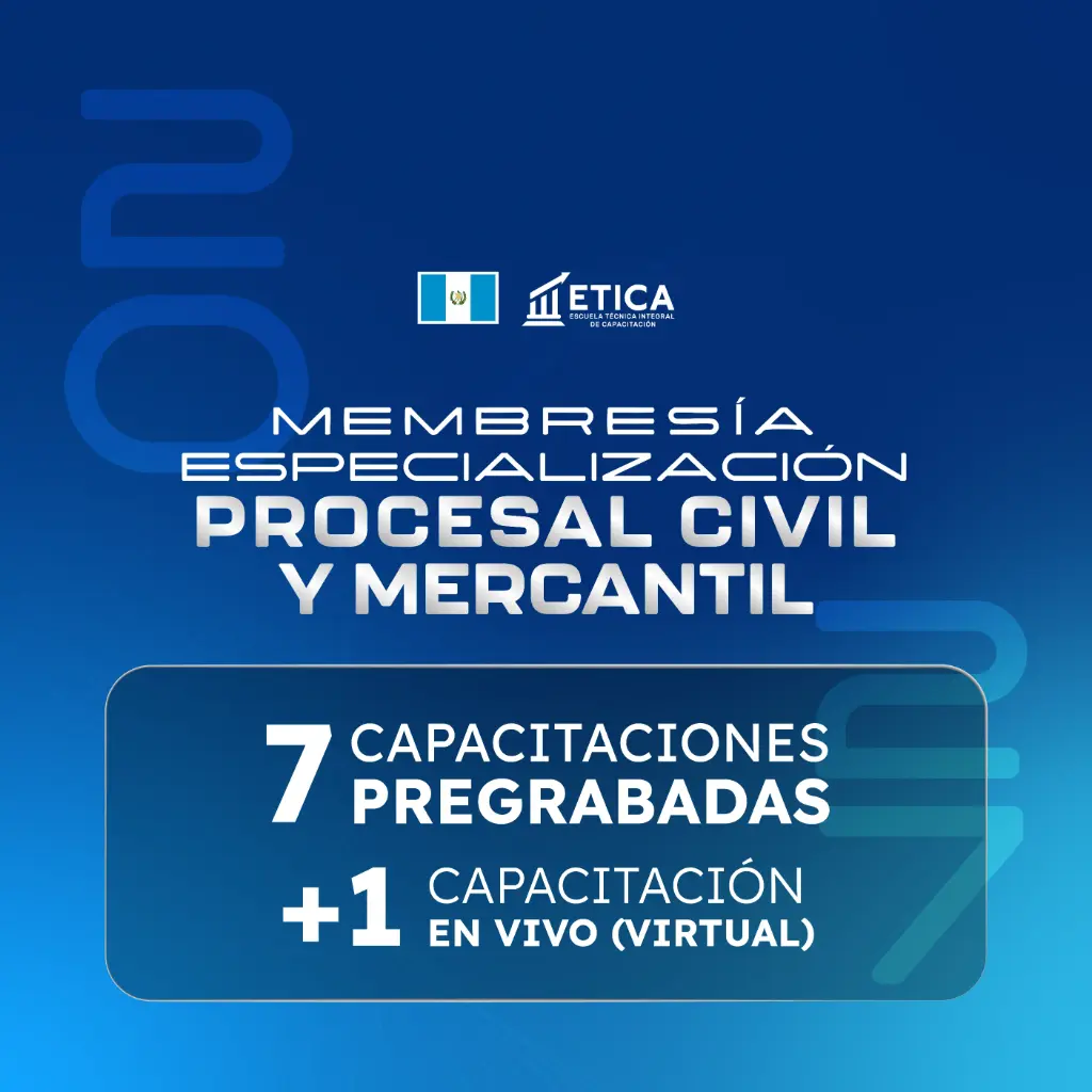 MEMBRESIA - ESPECIALIZACIÓN EN DERECHO PROCESAL CIVIL Y MERCANTIL 2027