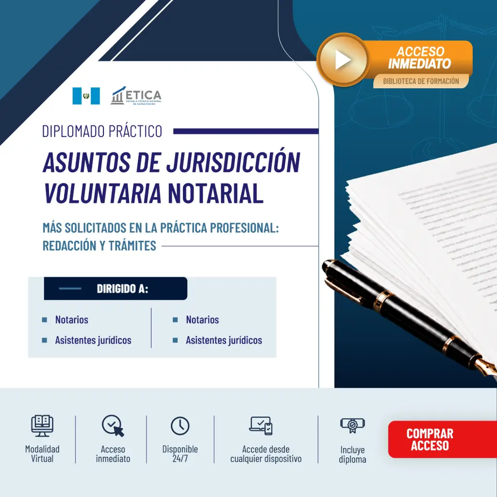 Diplomado 24/7 - Asuntos de Jurisdicción Voluntaria más Solicitados en la Práctica Profesional: Redacción y Trámites