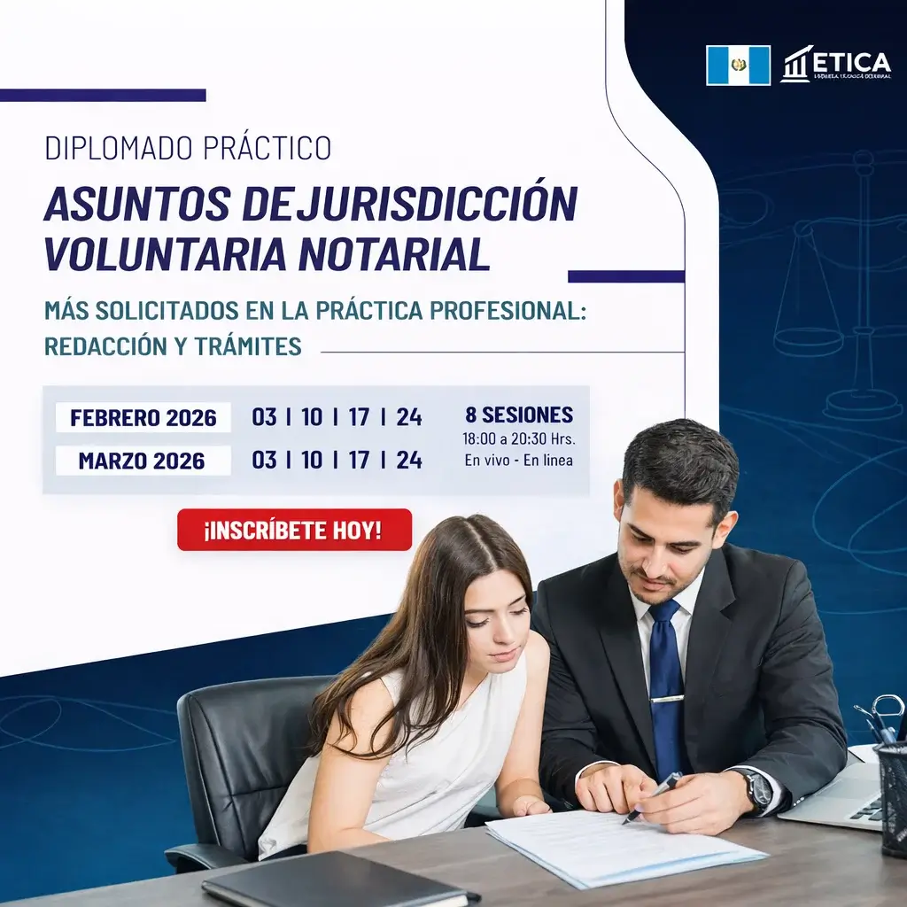 Diplomado Práctico - Asuntos de Jurisdicción Voluntaria más Solicitados en la Práctica Profesional: Redacción y Trámites