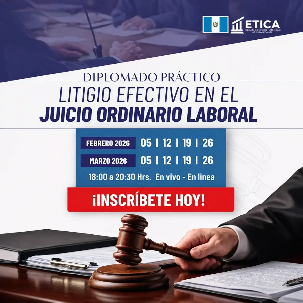 Diplomado Práctico - Litigio Efectivo en el Juicio Ordinario Laboral: Aspectos prácticos desde la Demanda hasta la Impugnación