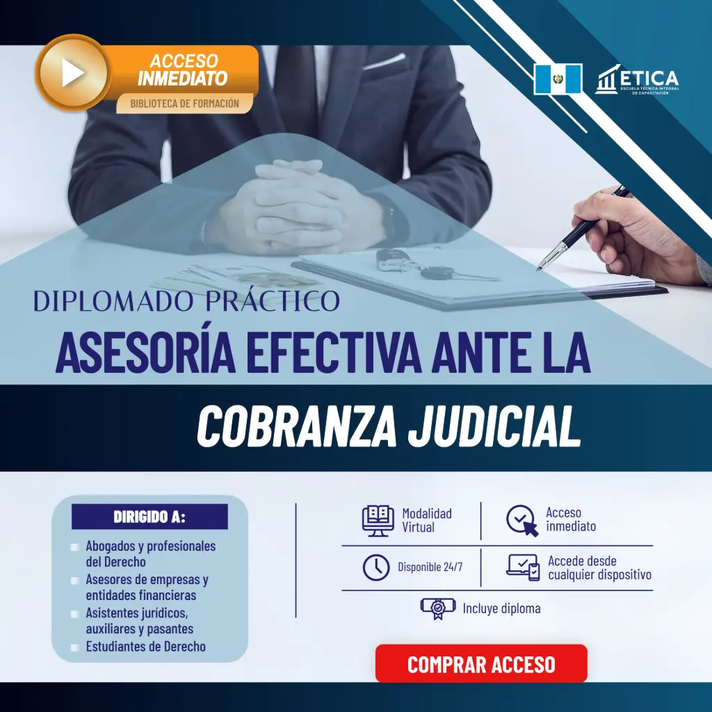 Diplomado 24/7 - Asesoría Efectiva Ante la Cobranza Judicial 