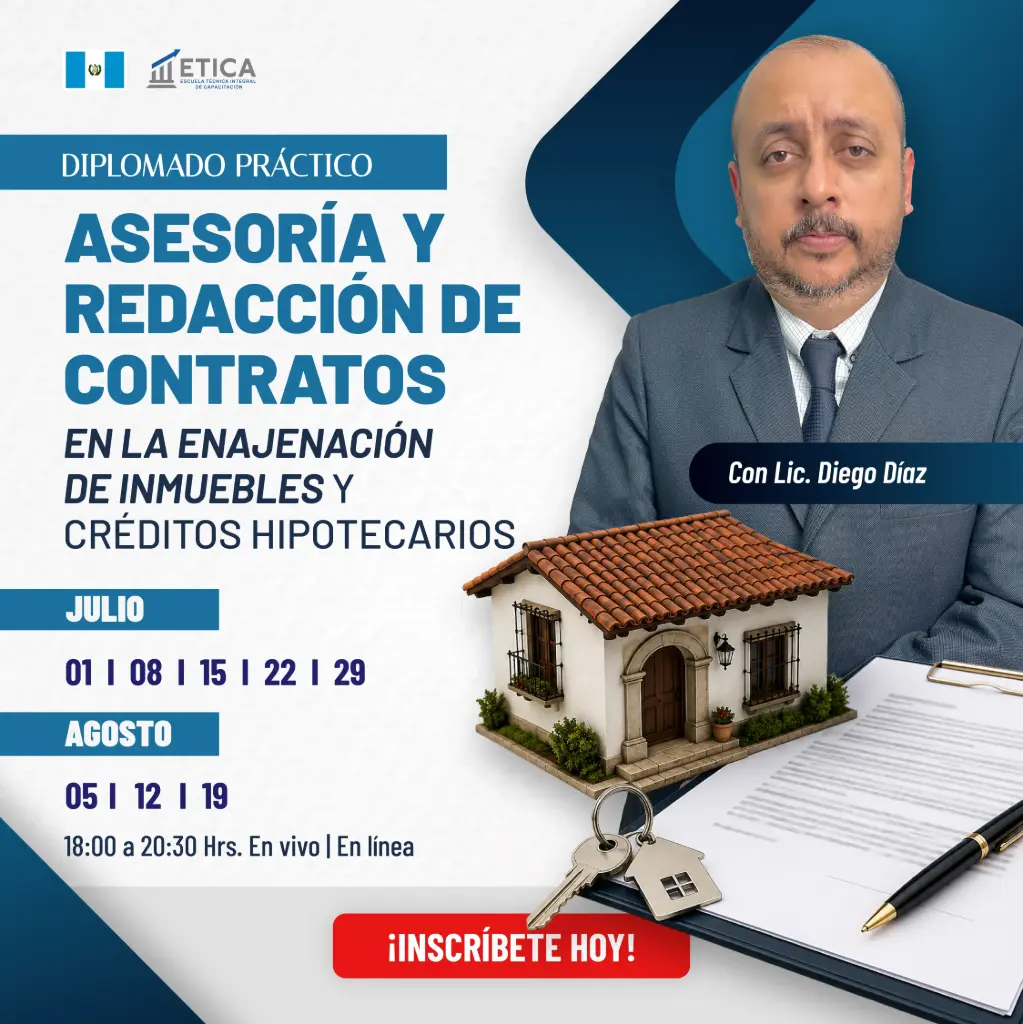 Diplomado Práctico - Asesoría y Redacción de Contratos en la Enajenación de Inmuebles y Créditos Hipotecarios.