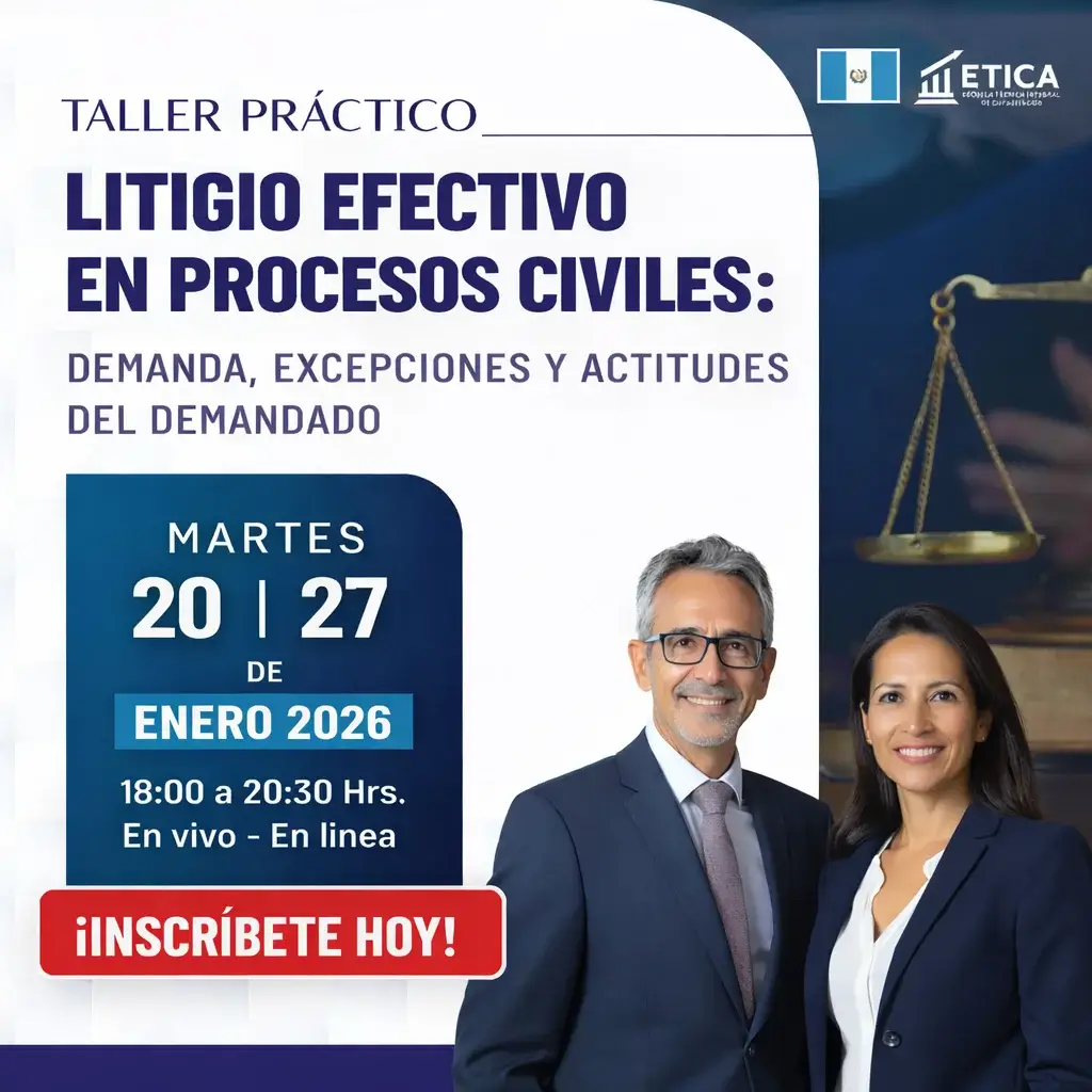 Taller Práctico - Litigio Efectivo en Procesos Civiles: Demanda, Excepciones y Contestación del demandado