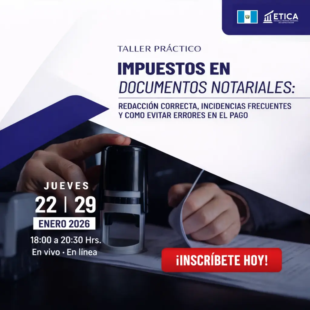 Taller Práctico - Pago de Impuestos en Documentos Notariales: Redacción, incidencias y errores comunes