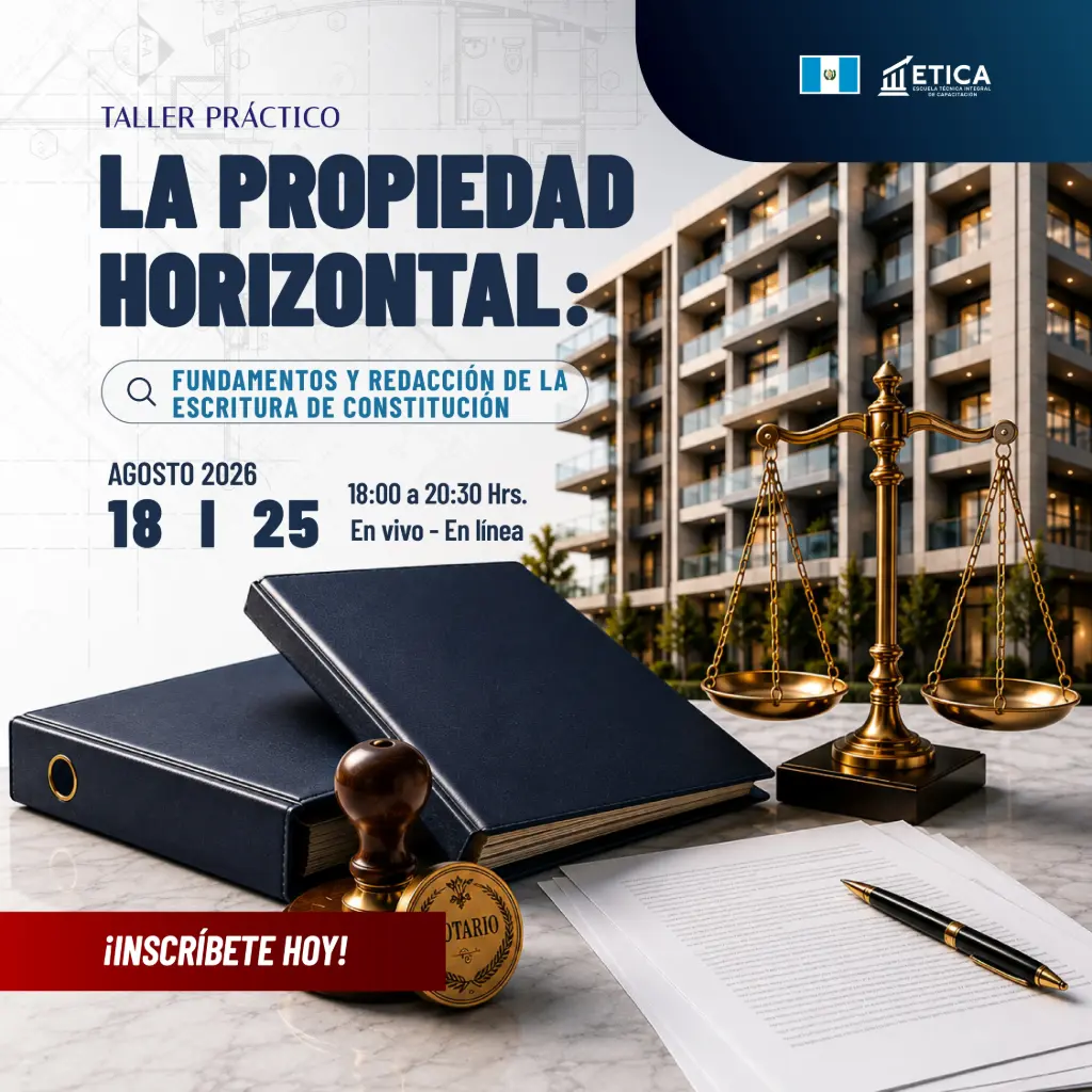 Taller Práctico - La Propiedad Horizontal: Fundamentos y Redacción de la Escritura de Constitución