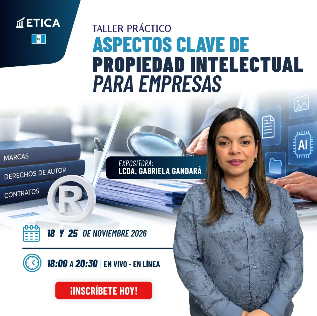 Taller Práctico - Aspectos Clave de Propiedad Intelectual para Asesores Legales Empresariales